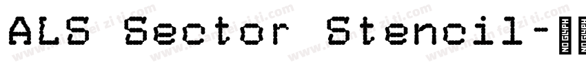 ALS Sector Stencil字体转换